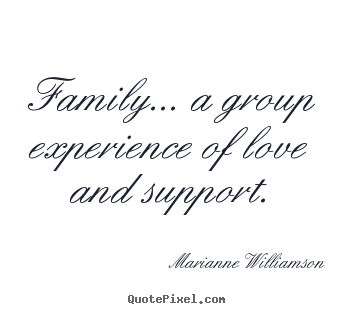 Inspirational Quotes On Family Support. QuotesGram