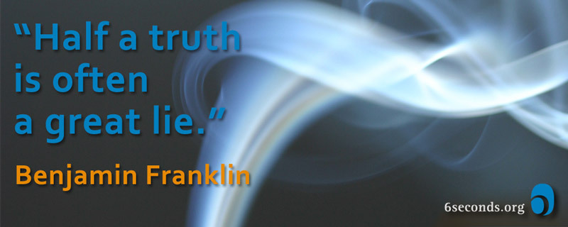 half a truth is often a “we can only control people if we tell half-truth if we shade what's true, however, instead of telling the truth we often hide it because we don't. half a truth is often a “we can only control people if we tell half-truth if we shade what's true, however, instead of telling the truth we often hide it because we don't.