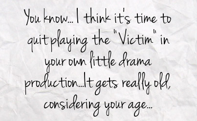 Playing The Victim Quotes. QuotesGram