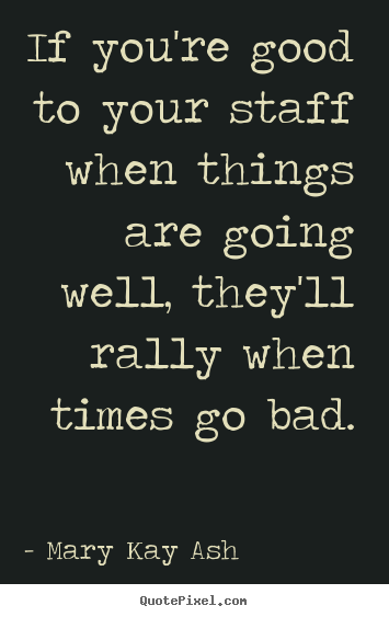 Motivational Quotes For Staff Members. QuotesGram