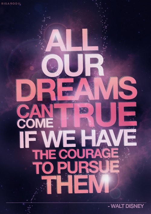 Quotes About Pursuing Your Dreams. QuotesGram