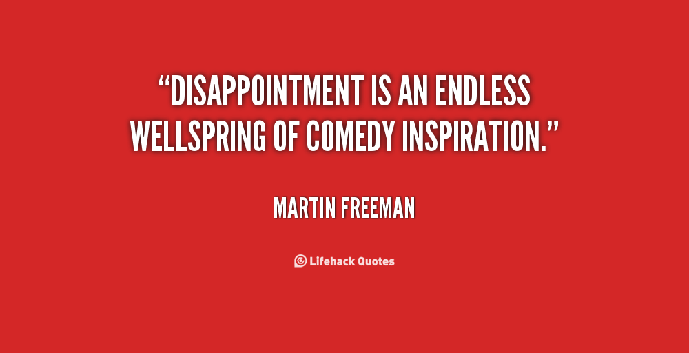 Inspirational Quotes On Disappointment. QuotesGram