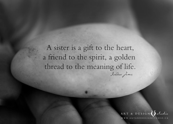 Inspirational Sister Quotes. QuotesGram