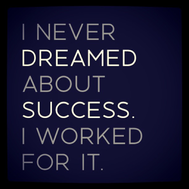 Dream Success Quotes Quotesgram