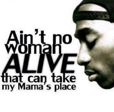 Mama Place Tupac Quotes. Quotesgram