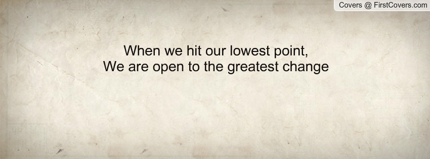 Low Point Quotes Quotesgram Low Point Quotes Quotesgram