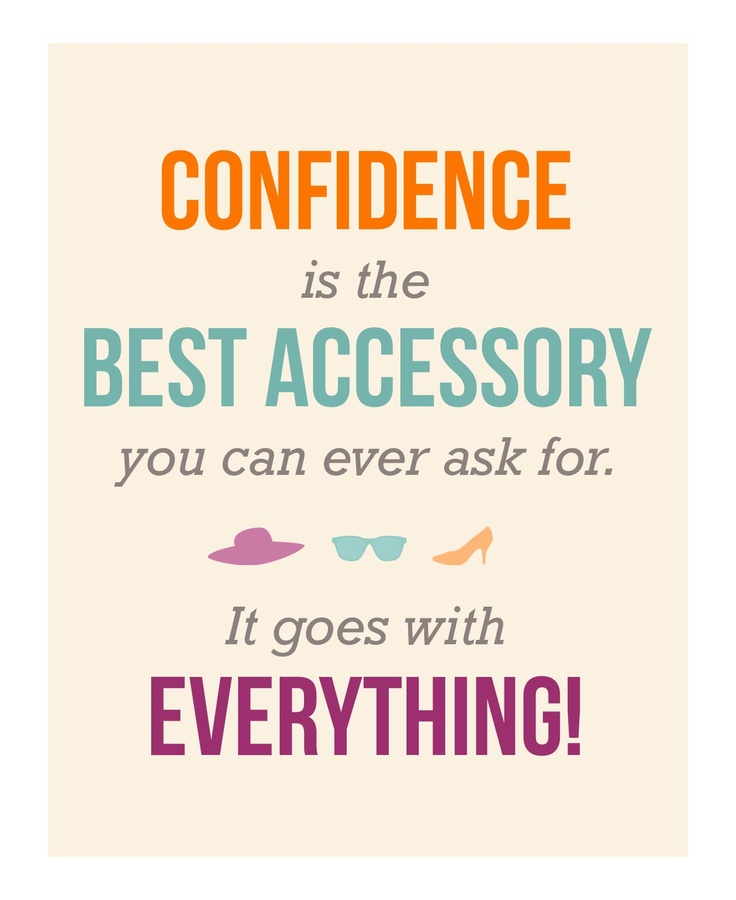 Accessory Confidence Quotes. QuotesGram