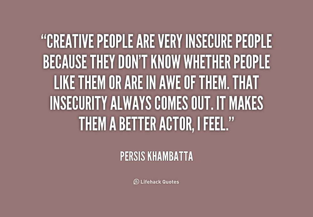 Famous Quotes About Insecure People. QuotesGram