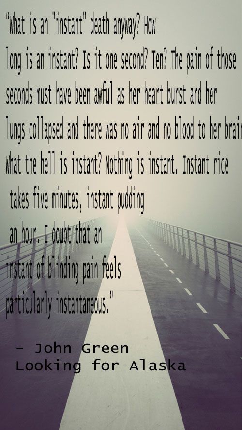 Looking For Alaska Quotes Quotesgram