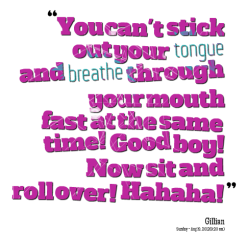 Sticking Your Tongue Out Quotes Quotesgram