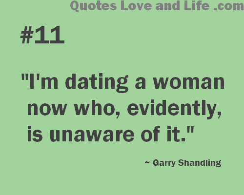 Funny Quotes Dating Again