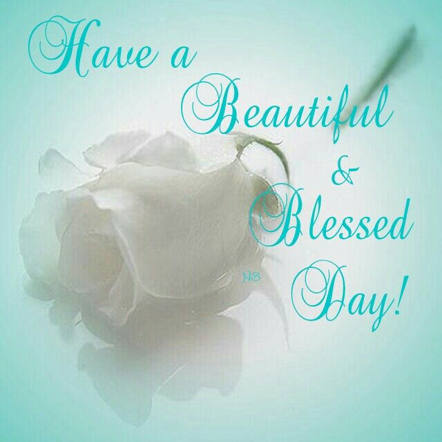 Have A Blessed Day Quotes QuotesGram