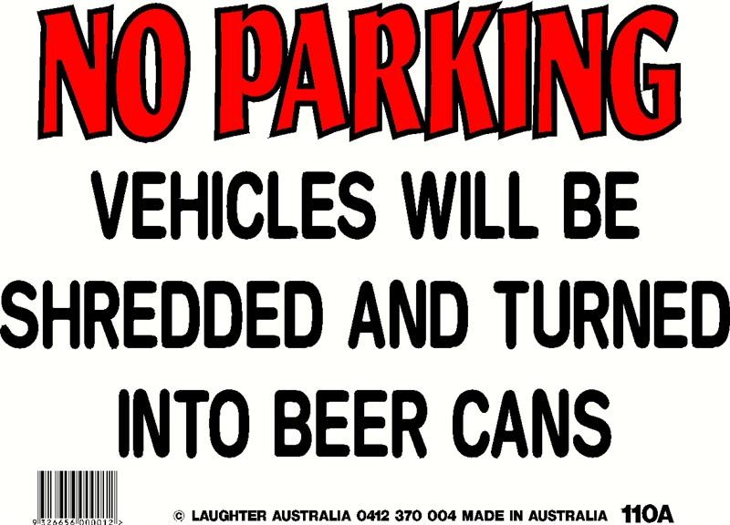 No Parking Funny Quotes QuotesGram
