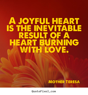 Joyful Heart Quotes. QuotesGram