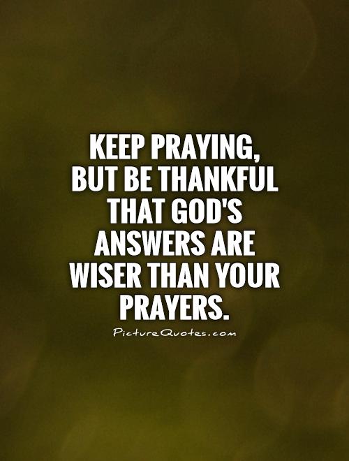 Quotes About God Answering Prayers. QuotesGram
