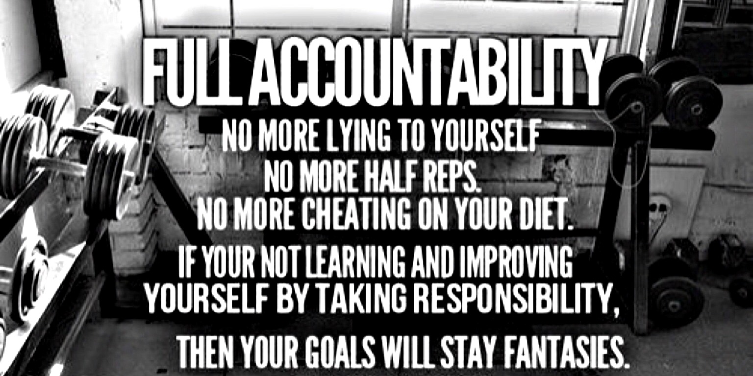 Accountability Fitness Quotes. QuotesGram Accountability Fitness Quotes. QuotesGram