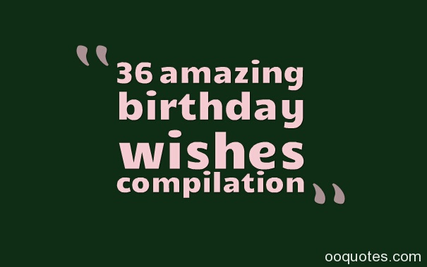 36 Birthday Quotes. QuotesGram