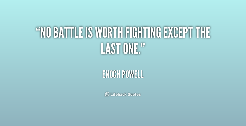Fight Your Own Battles Quotes. QuotesGram