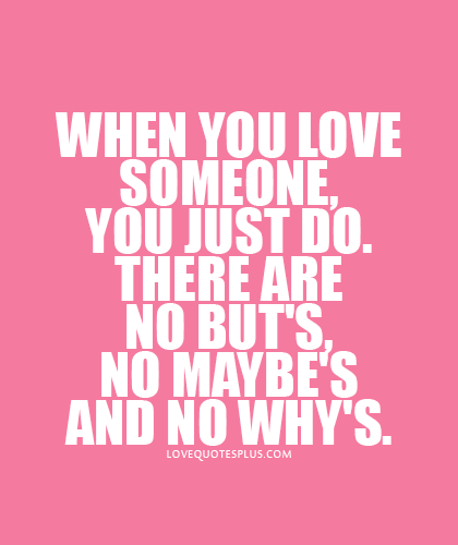 Quotes For Someone U Love Quotes About Being There For Someone You Love. Quotesgram Quotes For Someone U Love Quotes About Being There For Someone You Love. Quotesgram