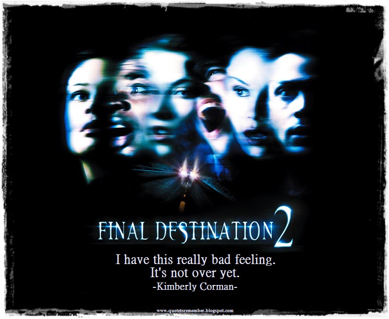 Final Destination Quotes About Death QuotesGram