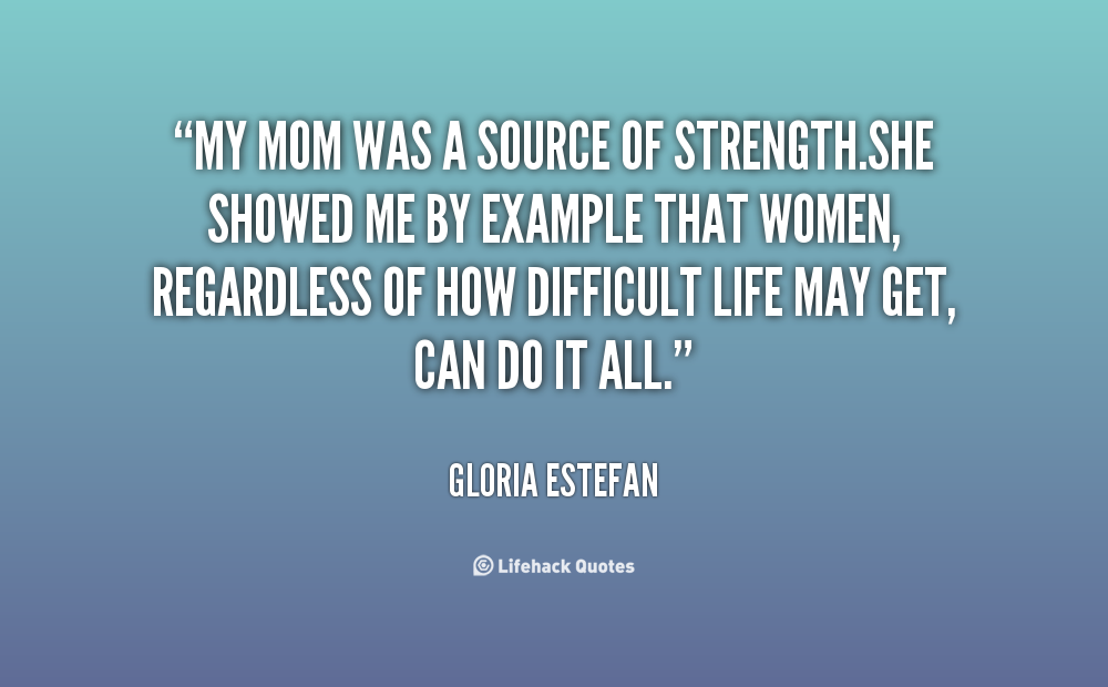 mom-strength-quotes-quotesgram