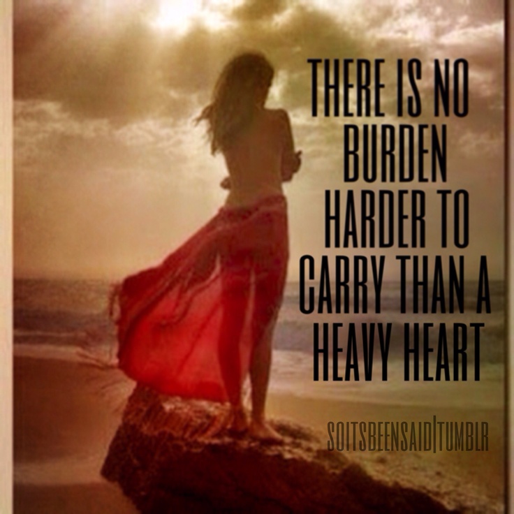 My Heart Is Heavy Quotes Quotesgram