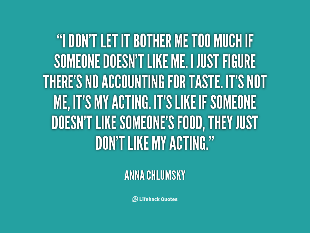 Bothering You Quotes Quotesgram Bothering You Quotes Quotesgram