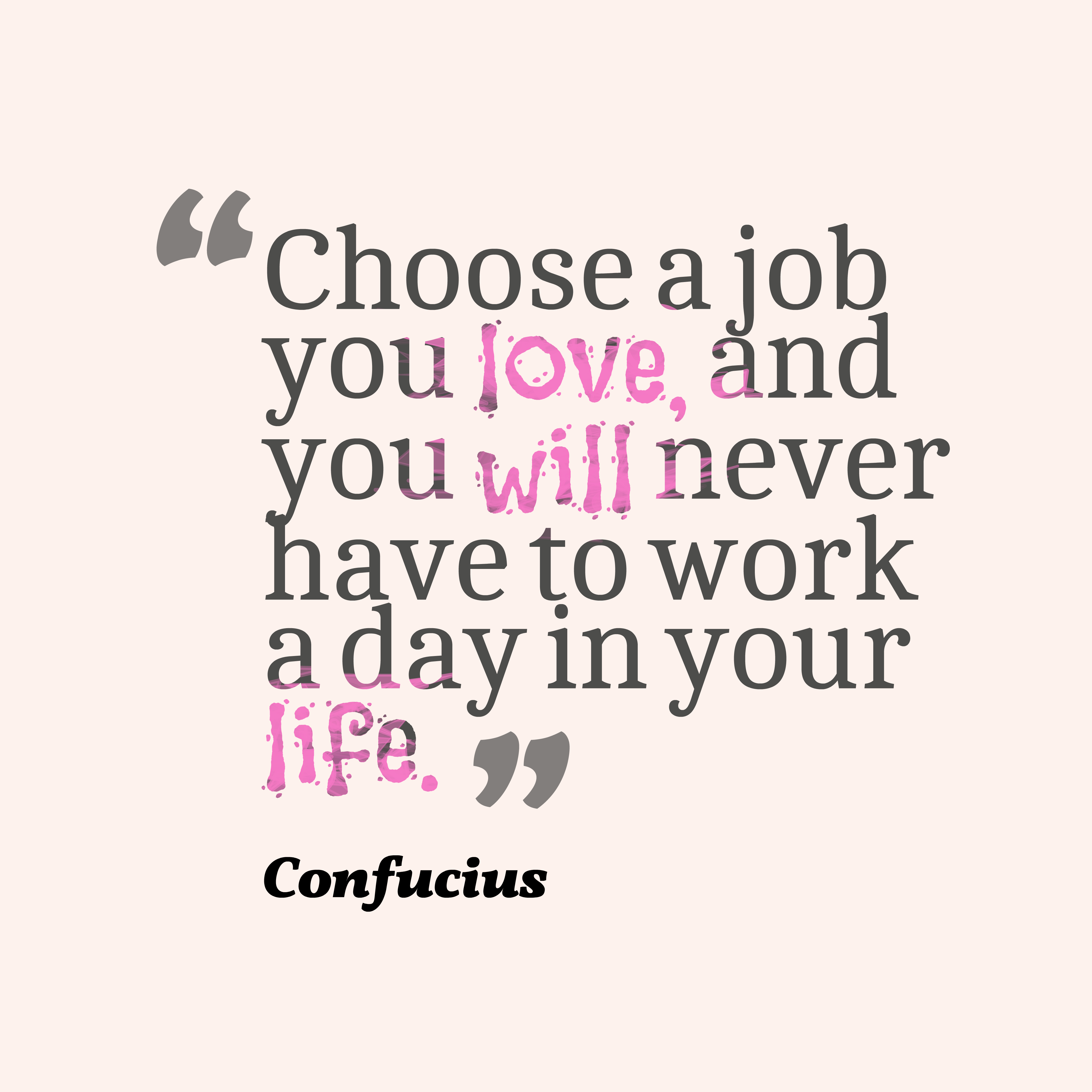 Confucius Quotes About Work Confucius Quotes About Work. Quotesgram