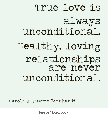 True unconditional love