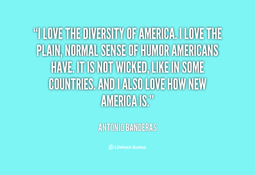 Quotes On Diversity In America. QuotesGram