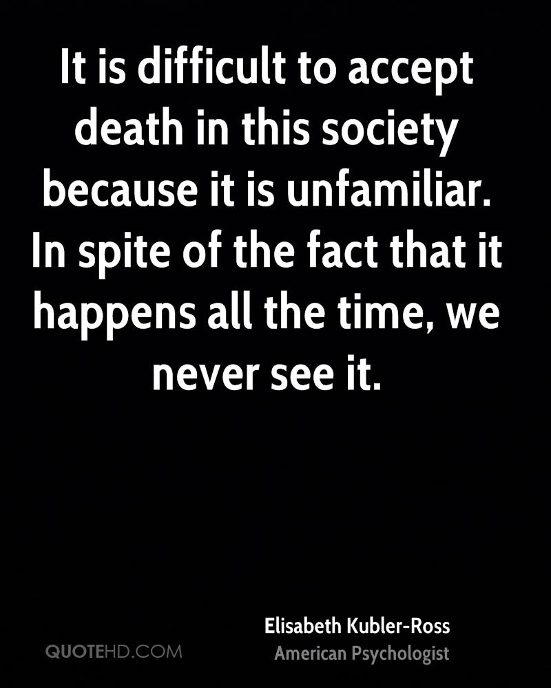 Elisabeth Kubler Ross Quotes Death. QuotesGram