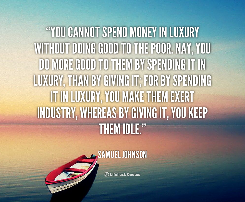 Quotes About Luxury Lifestyle. QuotesGram