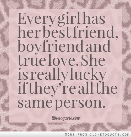 I Have The Best Boyfriend Quotes And Sayings Quotesgram