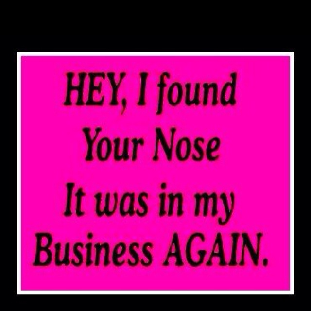 Quotes About People Minding Their Business