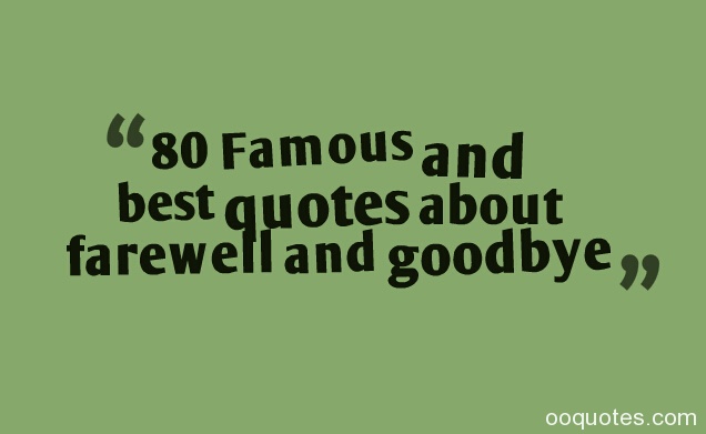 Movie Quotes Famous Goodbye. QuotesGram