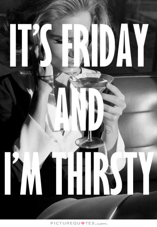 friday drinking quotes