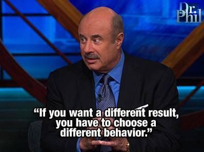 Dr Phil Quotes And Sayings. QuotesGram
