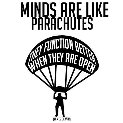 Open mind as a parachute