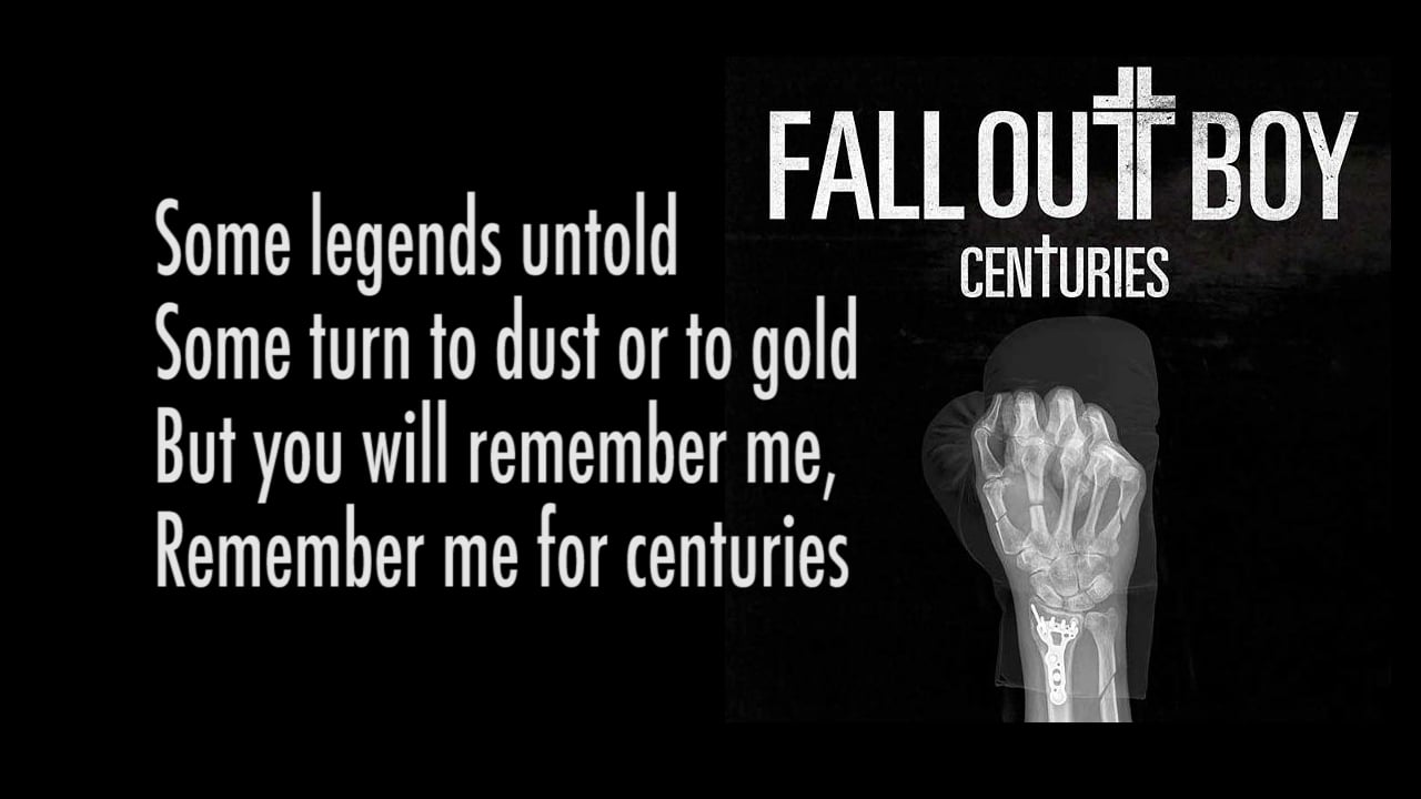 Centuries слова. Fall out boy Centuries. Группа Fall out boy Centuries. Сентери Фолл аут бойс. Centuries Fall out boy текст.