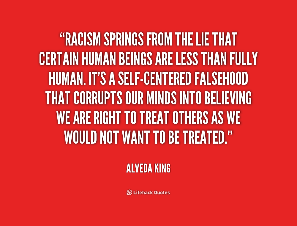 Inspirational Quotes About Racism. QuotesGram