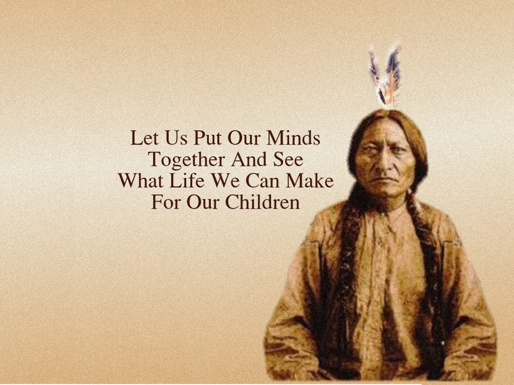 Quotes From Chief Sitting Bull. QuotesGram