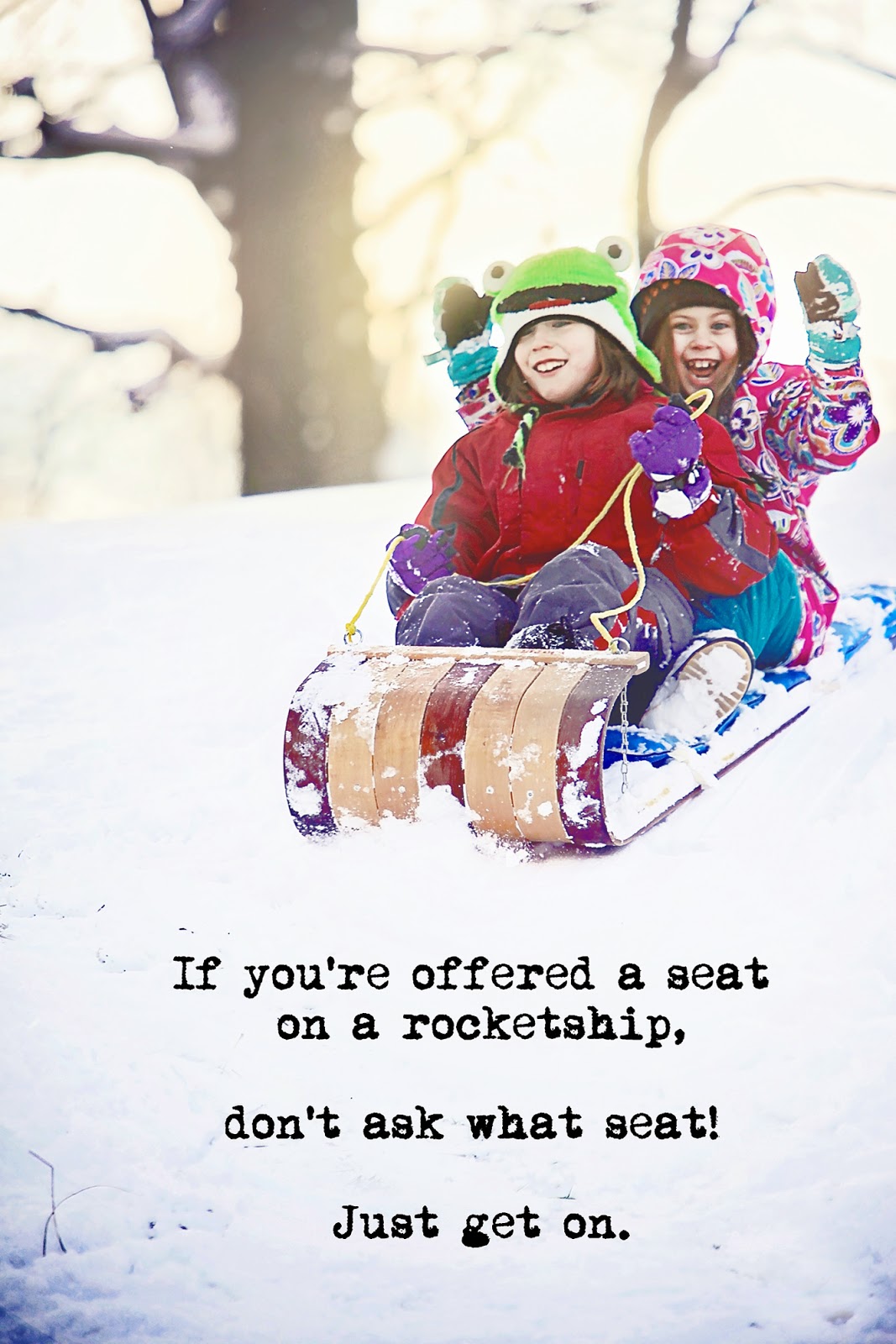 Sledding Quote at Joshua Kaylor blog