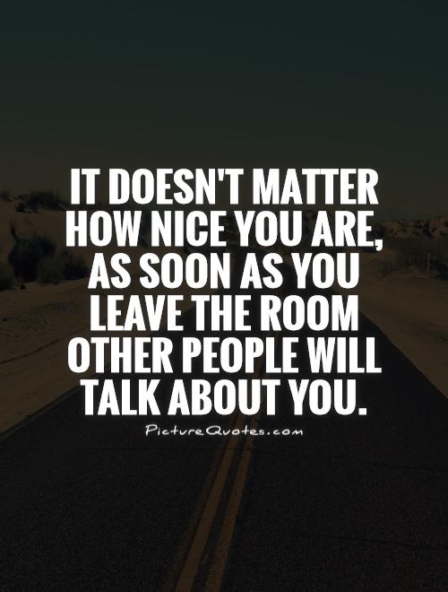 People Talking Behind Your Back Quotes Quotes About People Talking. Quotesgram