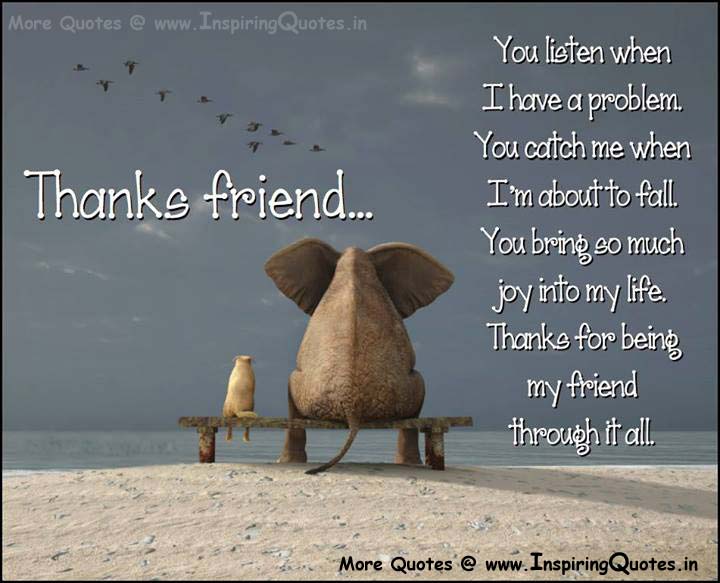 You Are My Happy Friend Quotes Quotesgram