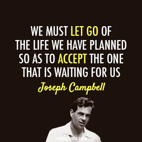 Joseph Campbell Quotes Life. QuotesGram