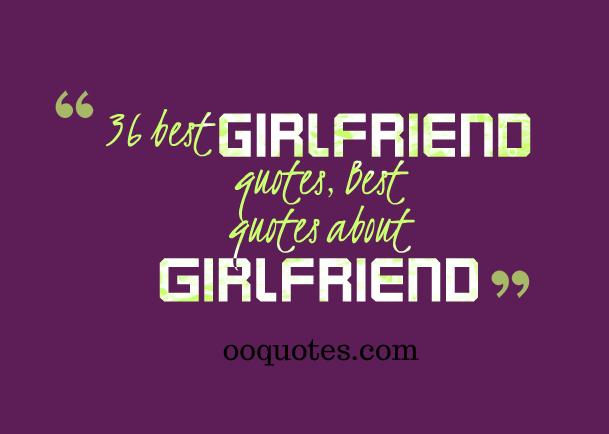  Funny  Quotes  About Girlfriends  QuotesGram