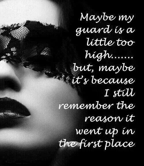 Quotes About Keeping Your Guard Up. QuotesGram
