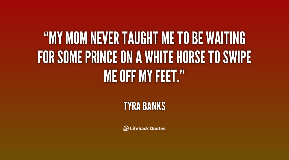 My Mom Taught Me Quotes. QuotesGram