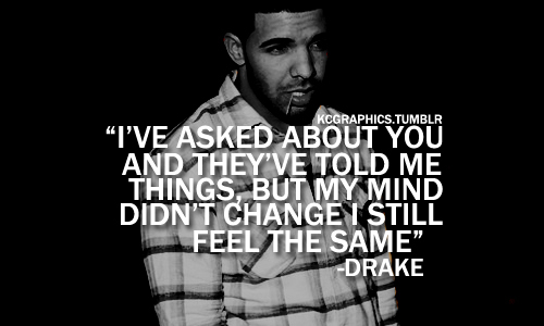  Drake  Quotes  About Love  QuotesGram