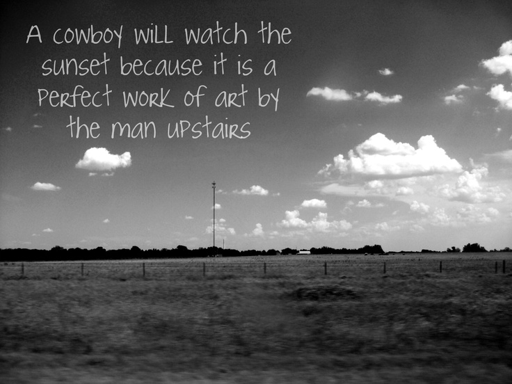 Western Cowboy Quotes Real. QuotesGram